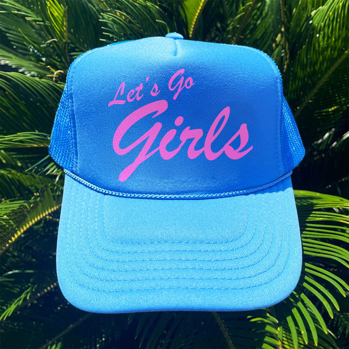 Let's Go Girls Trucker Hat